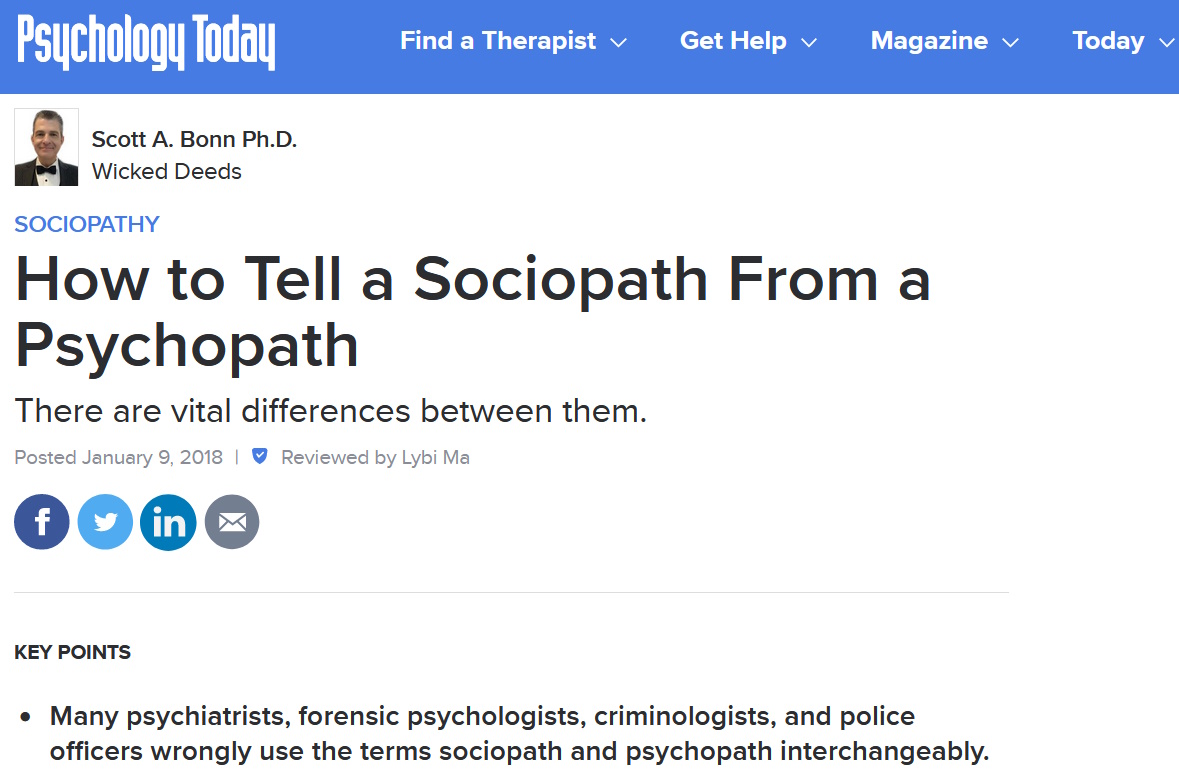 Great article that explains the difference between a sociopath and a psychopath.